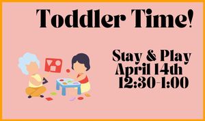 Toddler Time: Play!